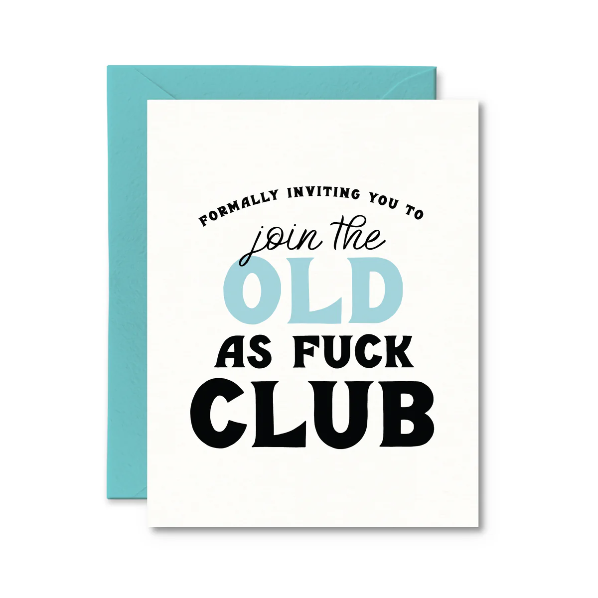 Old As Fuck Club Card