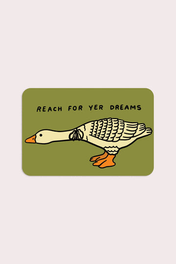Yer Dreams (Goose) Vinyl Sticker