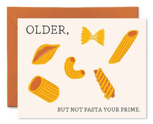 Pasta Your Prime Birthday Card
