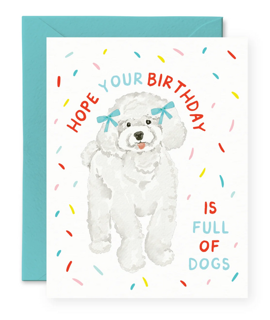 Full of Dogs Birthday Card