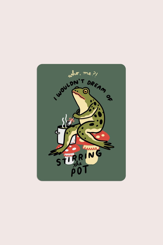 Stirring The Pot Vinyl Sticker
