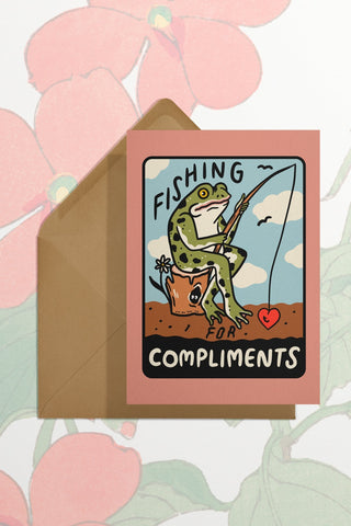 Fishing For Compliments Card