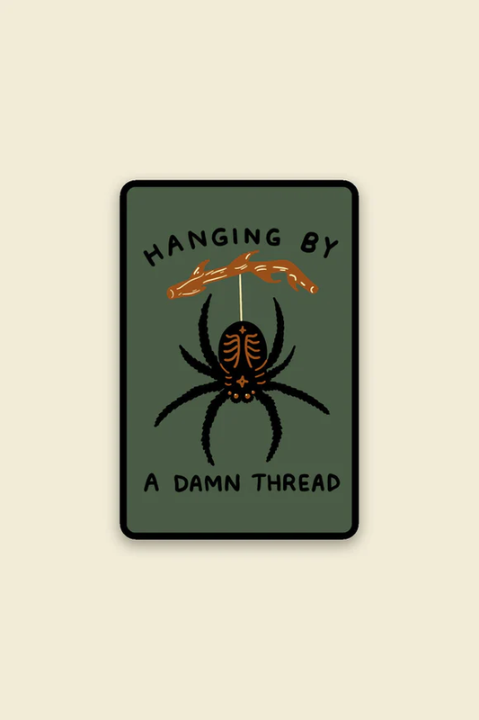 Hanging By a Thread Vinyl Sticker