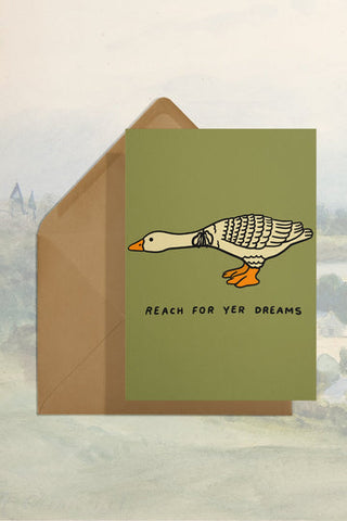 Reach For Yer Dreams Card