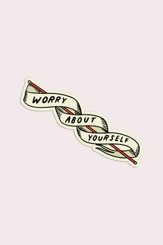 Worry About Yourself Vinyl Sticker