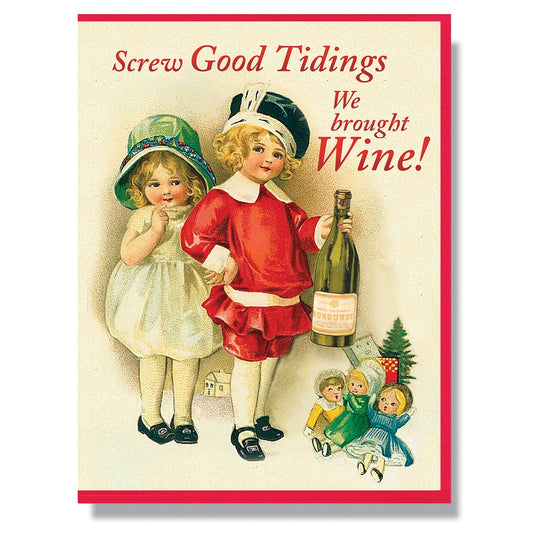 Screw Good Tidings Card