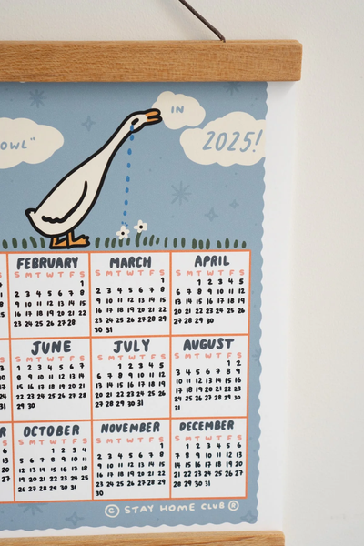 Feeling Fowl 2025 Calendar Print (8x10)