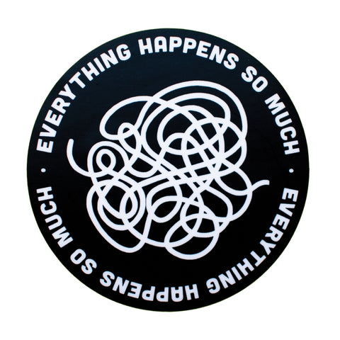 Everything Happens Sticker