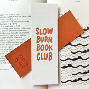 Slow Burn Bookmark