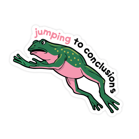 Jumping To Conclusions Sticker