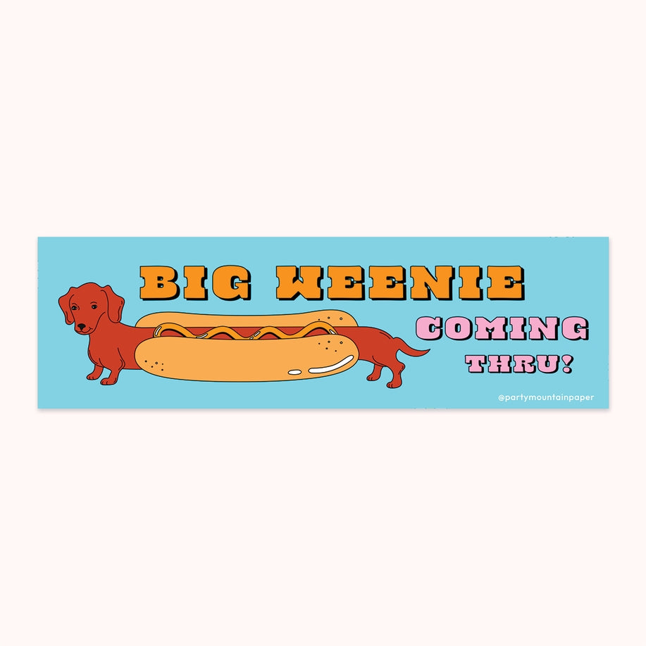 Big Weenie Bumper Sticker