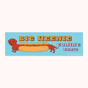 Big Weenie Bumper Sticker