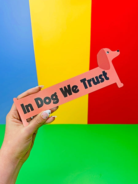 In Dog We Trust Bumper Magnet