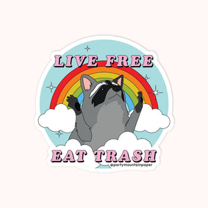 Live Free Eat Trash Sticker