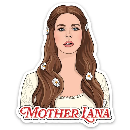 Mother Lana Sticker