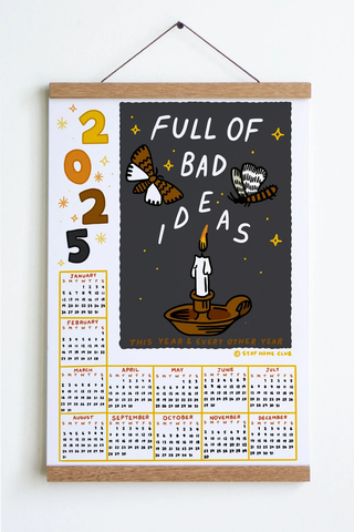 Bad Ideas 2025 Calendar Print (12x18)