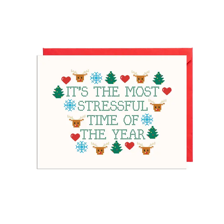 Stressful Time of Year Card