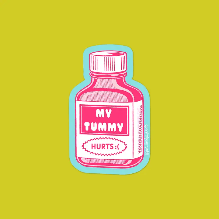 My Tummy Hurts Sticker