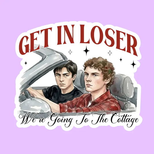 Get In Loser (Cottage) Sticker