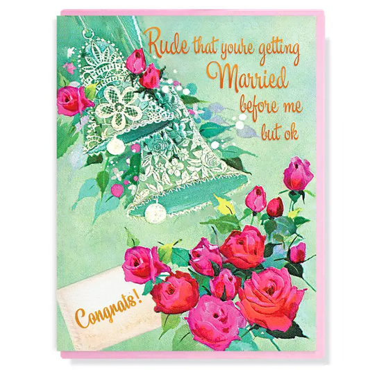 Married Before Me Wedding Card