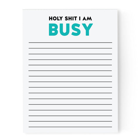 Holy Shit I'm Busy Notepad