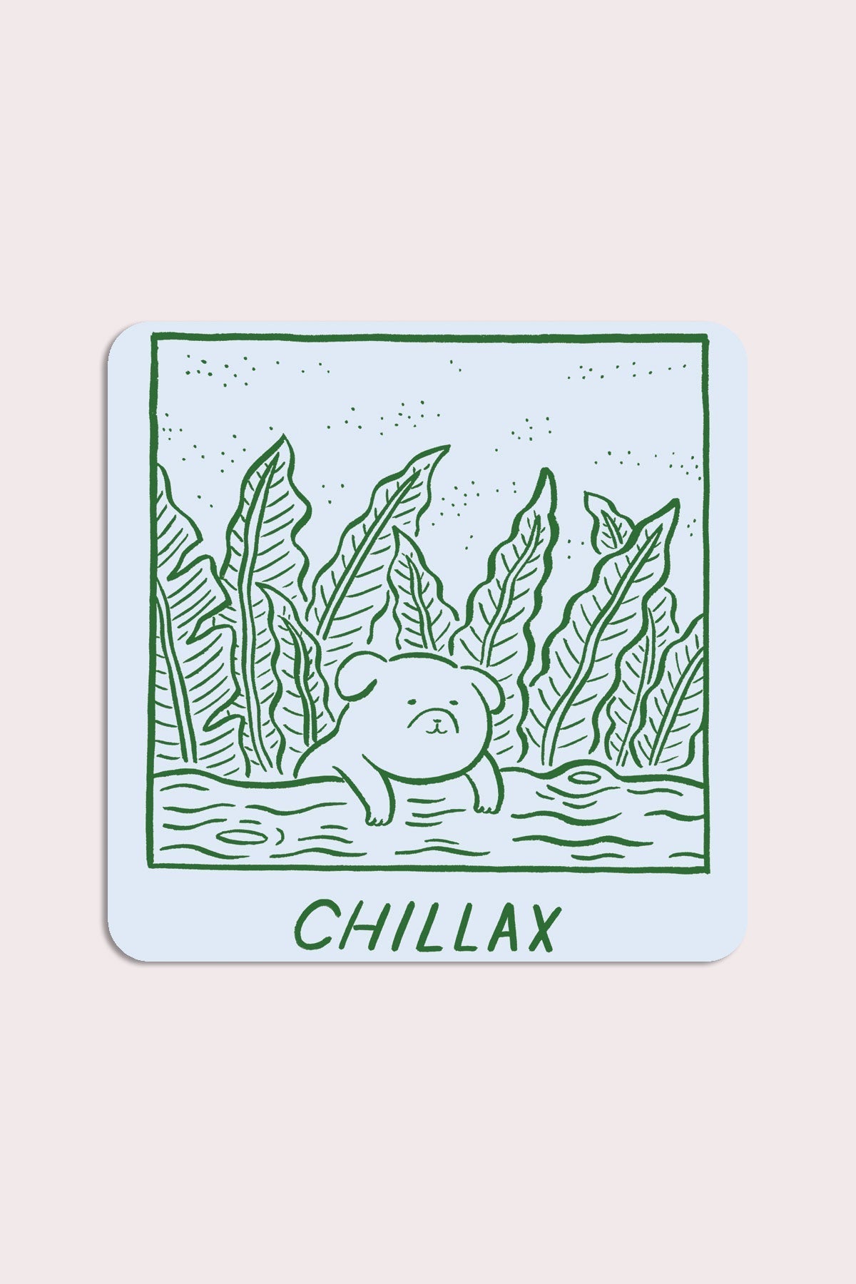 Chillax Vinyl Sticker