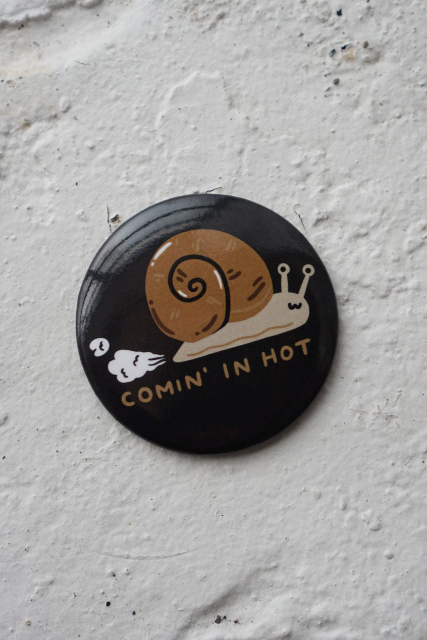 Comin' In Hot Magnet