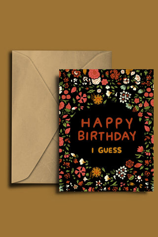 Happy Birthday I Guess Card