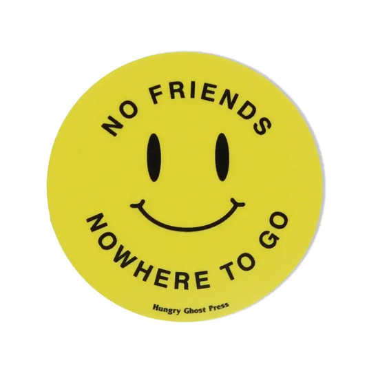 No Where to Go Sticker