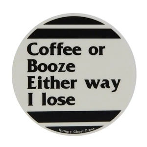 Coffee or Booze Sticker
