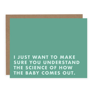 How The Baby Comes Out Card